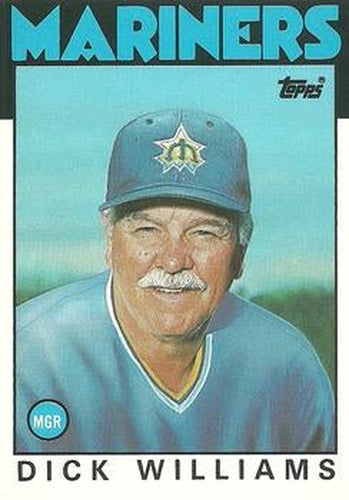 #124T Dick Williams - Seattle Mariners - 1986 Topps Traded Baseball