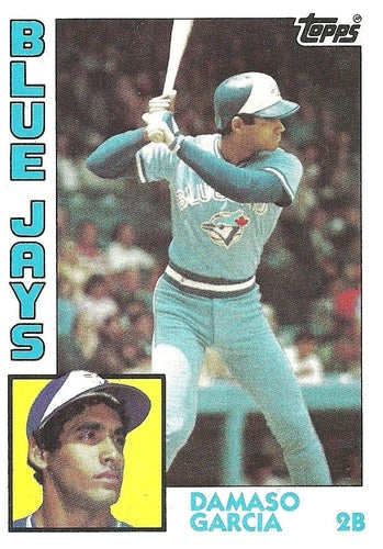 #124 Damaso Garcia - Toronto Blue Jays - 1984 Topps Baseball