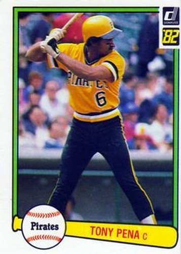 #124 Tony Pena - Pittsburgh Pirates - 1982 Donruss Baseball