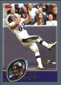 #125 Todd Heap - Baltimore Ravens - 2003 Topps Football