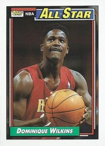 #125 Dominique Wilkins - Atlanta Hawks - 1992-93 Topps Basketball