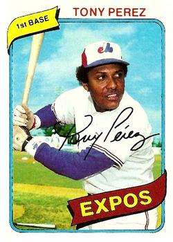 #125 Tony Perez - Montreal Expos - 1980 Topps Baseball