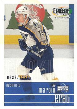 #125 Martin Erat - Nashville Predators - 2001-02 Upper Deck Playmakers Hockey