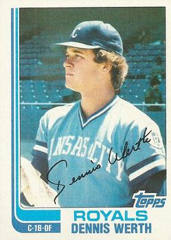#126T Dennis Werth - Kansas City Royals - 1982 Topps Traded Baseball