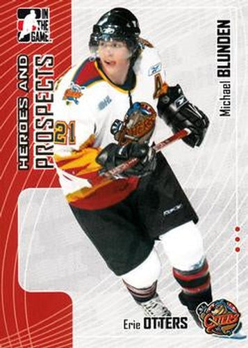 #126 Michael Blunden - Erie Otters - 2005-06 In The Game Heroes and Prospects Hockey