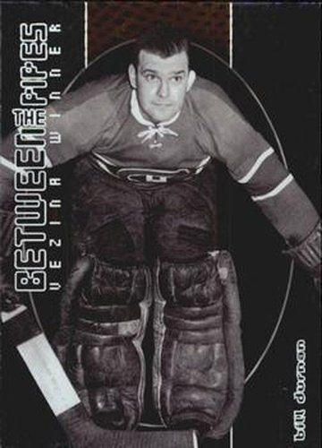 #126 Bill Durnan - Montreal Canadiens - 2001-02 Be a Player Between the Pipes Hockey