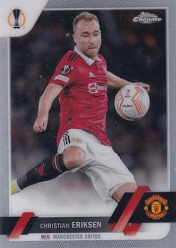 #127 Christian Eriksen - Manchester United - 2022-23 Topps Chrome UEFA Club Competitions Soccer