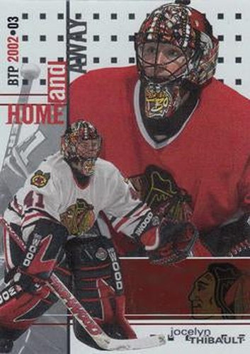 #127 Jocelyn Thibault - Chicago Blackhawks - 2002-03 Be a Player Between the Pipes Hockey