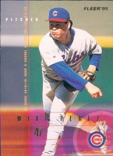 #U-128 Mike Perez - Chicago Cubs - 1995 Fleer Update Baseball