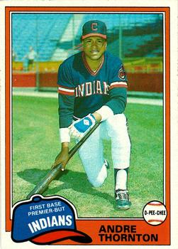 #128 Andre Thornton - Cleveland Indians - 1981 O-Pee-Chee - Gray Back Baseball