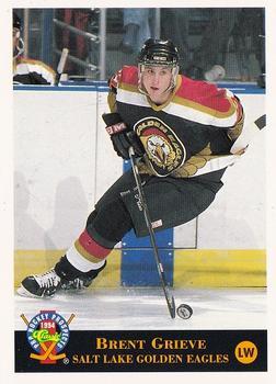 #128 Brent Grieve - Salt Lake Golden Eagles - 1994 Classic Pro Hockey Prospects Hockey