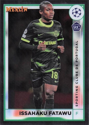 #128 Issahaku Fatawu - Sporting Clube de Portugal - 2022-23 Merlin Chrome UEFA Club Competitions Soccer