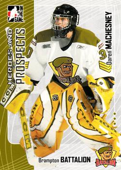 #128 Daren Machesney - Brampton Battalion - 2005-06 In The Game Heroes and Prospects Hockey