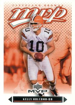 #129 Kelly Holcomb - Cleveland Browns - 2003 Upper Deck MVP Football