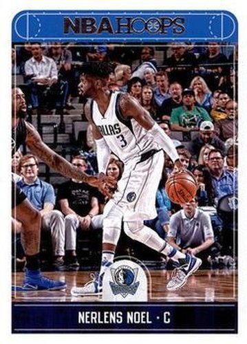 #129 Nerlens Noel - Dallas Mavericks - 2017-18 Hoops Basketball