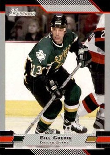 #12 Bill Guerin - Dallas Stars - 2003-04 Bowman Draft Picks and Prospects Hockey