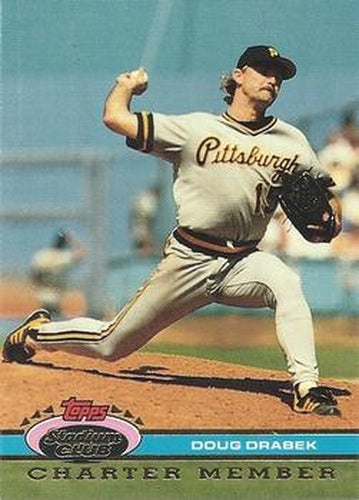 #NNO12a Doug Drabek - Pittsburgh Pirates - 1991 Stadium Club Charter Member