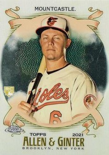 #12 Ryan Mountcastle - Baltimore Orioles - 2021 Topps Allen & Ginter Chrome Baseball