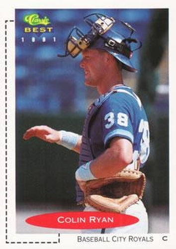 #130 Colin Ryan - Baseball City Royals - 1991 Classic Best Baseball