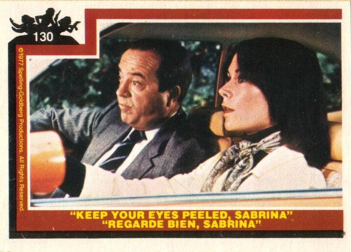 #130 "Keep Your Eyes Peeled, Sabrina" - 1977 O-Pee-Chee Charlie's Angels