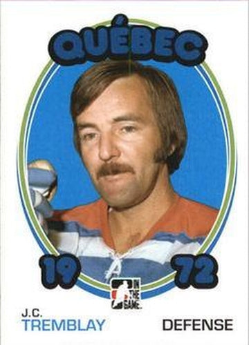 #132 J.C. Tremblay - Quebec Nordiques - 2009-10 In The Game 1972 The Year In Hockey