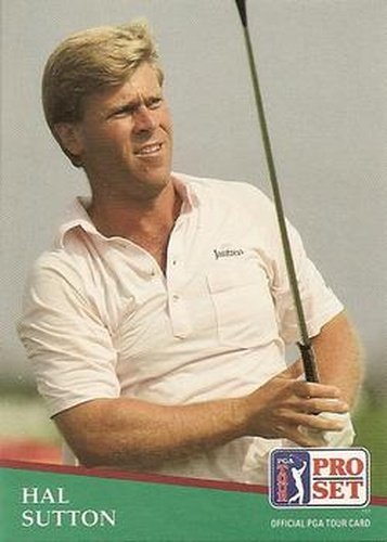 #132 Hal Sutton - 1991 Pro Set PGA Tour Golf
