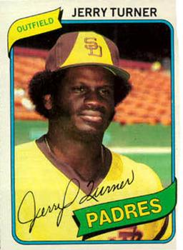 #133 Jerry Turner - San Diego Padres - 1980 Topps Baseball
