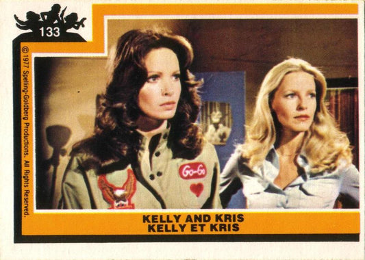 #133 Kelly and Kris - 1977 O-Pee-Chee Charlie's Angels