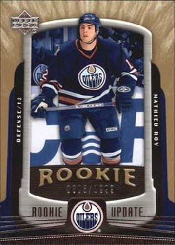 #134 Mathieu Roy - Edmonton Oilers - 2005-06 Upper Deck Rookie Update Hockey