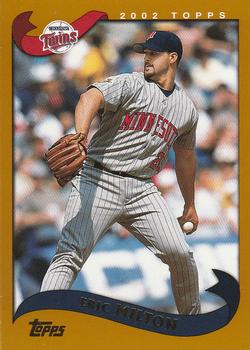 #134 Eric Milton - Minnesota Twins - 2002 Topps Baseball