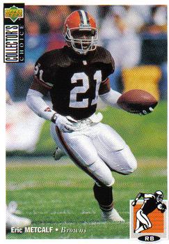 #134 Eric Metcalf - Cleveland Browns - 1994 Collector's Choice Football