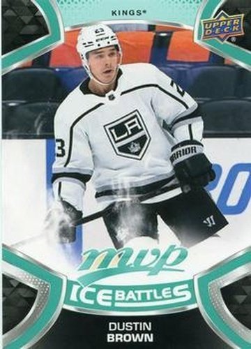 #134 Dustin Brown - Los Angeles Kings - 2021-22 Upper Deck MVP - Ice Battles Hockey