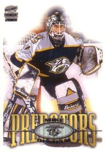 #134 Mike Dunham - Nashville Predators - 2000-01 Pacific Paramount Hockey