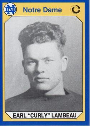 #134 Earl "Curly" Lambeau - Notre Dame Fighting Irish - 1990 Collegiate Collection Notre Dame Football