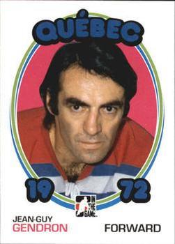 #134 Jean-Guy Gendron - Quebec Nordiques - 2009-10 In The Game 1972 The Year In Hockey