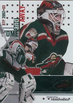#135 Manny Fernandez - Minnesota Wild - 2002-03 Be a Player Between the Pipes Hockey