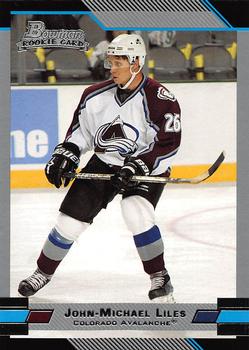 #135 John-Michael Liles - Colorado Avalanche - 2003-04 Bowman Draft Picks and Prospects Hockey