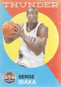 #135 Serge Ibaka - Oklahoma City Thunder - 2011-12 Panini Past & Present Basketball