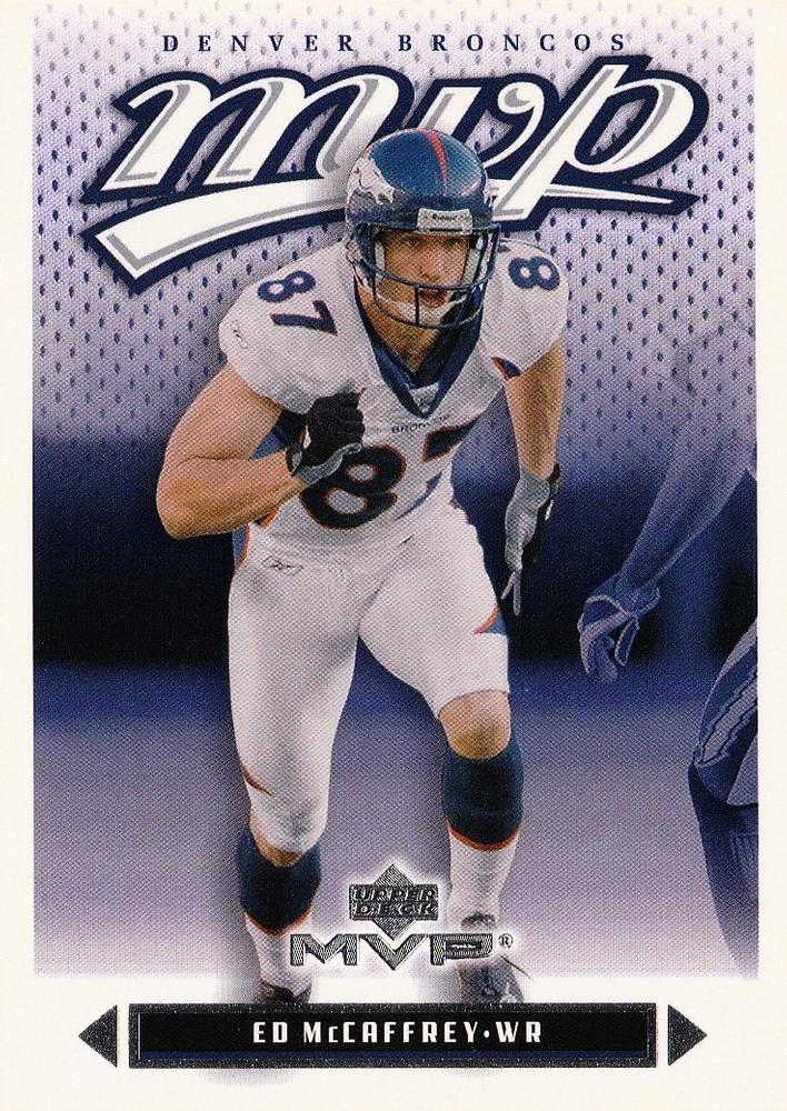 #135 Ed McCaffrey - Denver Broncos - 2003 Upper Deck MVP Football