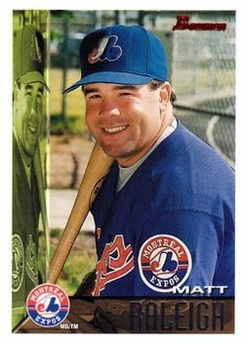 #135 Matt Raleigh - Montreal Expos - 1995 Bowman Baseball