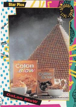#136 Colon Blow - 1992 Star Pics Saturday Night Live