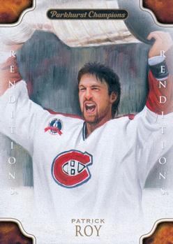 #136 Patrick Roy - Montreal Canadiens - 2011-12 Parkhurst Champions Hockey