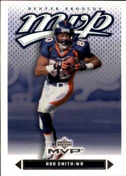 #137 Rod Smith - Denver Broncos - 2003 Upper Deck MVP Football