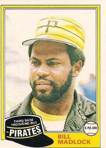 #137 Bill Madlock - Pittsburgh Pirates - 1981 O-Pee-Chee - Gray Back Baseball
