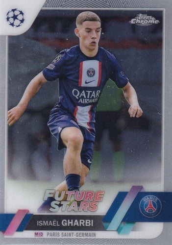 #137 Ismaël Gharbi - Paris Saint-Germain - 2022-23 Topps Chrome UEFA Club Competitions Soccer