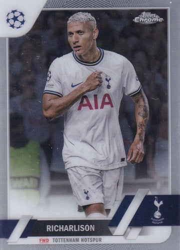 #138 Richarlison - Tottenham Hotspur - 2022-23 Topps Chrome UEFA Club Competitions Soccer