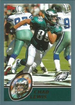 #138 Chad Lewis - Philadelphia Eagles - 2003 Topps Football