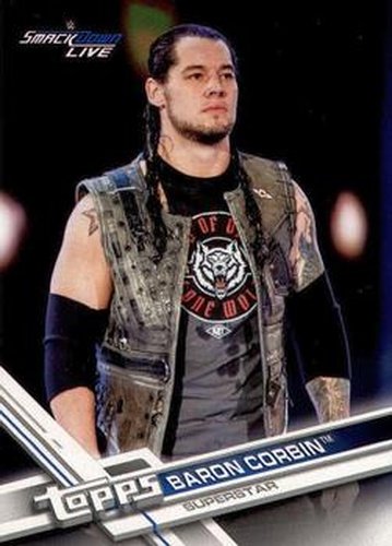 #139 Baron Corbin - 2017 Topps WWE Then Now Forever Wrestling