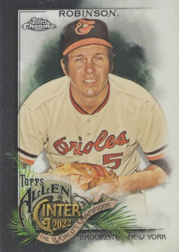 #139 Brooks Robinson - Baltimore Orioles - 2022 Topps Allen & Ginter Chrome Baseball