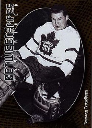 #139 Harry Lumley - Toronto Maple Leafs - 2001-02 Be a Player Between the Pipes Hockey